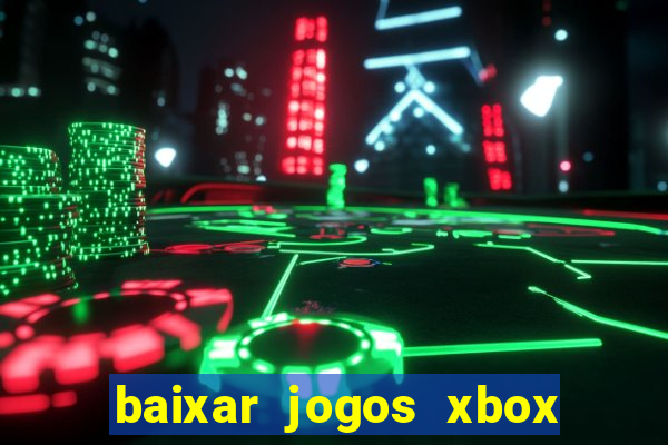 baixar jogos xbox 360 lt